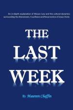 Last Week af Maureen Chaffin