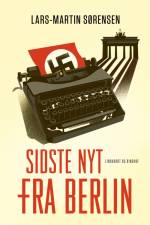 Sidste nyt fra Berlin af Lars-Martin Sørensen