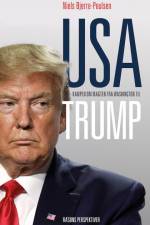 USA - kampen om magten fra Washington til Trump af Niels Bjerre-Poulsen