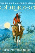 Ohiyesa af Charles Alexander Eastman