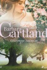 Czarowne zaklęcie - Ponadczasowe historie miłosne Barbary Cartland af Barbara Cartland