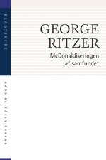 McDonaldiseringen af samfundet af George Ritzer