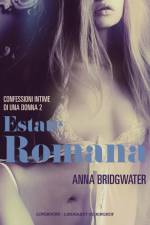 Estate romana - Confessioni intime di una donna 2 af Anna Bridgwater