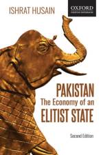 Pakistan: The Economy of an Elitist State (2e) af Ishrat ( Husain