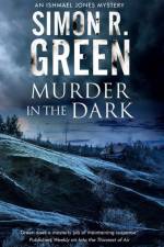Murder in the Dark af Simon R. Green