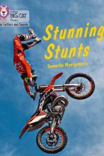 Stunning Stunts