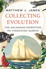 Collecting Evolution af Matthew J. (Professor of Geology and Paleontology James