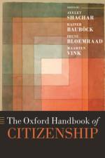 The Oxford Handbook of Citizenship
