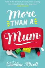 More Than a Mum af Charlene Allcott