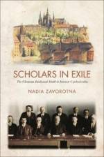Scholars in Exile af Nadia Zavorotna