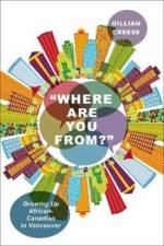 “Where Are You From?” af Gillian Creese