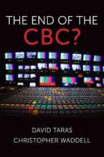 The End of the CBC? af David Taras