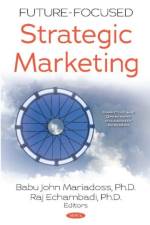 Future-Focused Strategic Marketing