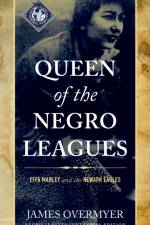 Queen of the Negro Leagues af James Overmyer