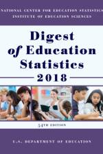 Digest of Education Statistics 2018 af Education Department