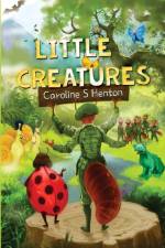 Little Creatures af Caroline Henton