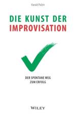 Die Kunst der Improvisation af Harald Polzin