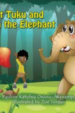 Meet Tuku and Mumba the Elephant af Pauline Katufwa Owusu-Akyeampong