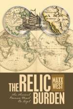 Relic Burden af Maxx West