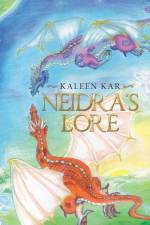 Neidra's Lore af Kaleen Kar