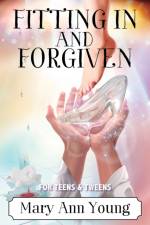 Fitting In And Forgiven af Mary Ann Young