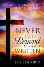 Never Go Beyond What Is Written af Ernie Deporto