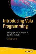 Introducing Vala Programming af Michael Lauer