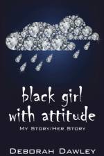 black girl with attitude af Deborah Dawley