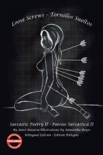 Loose Screws - Tornillos Sueltos af Janet Rosario