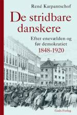 De stridbare danskere af René Karpantschof
