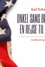 Onkel Sams børn: en rejse til USA af Karl Johannes Eskelund