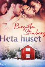 Heta huset af Birgitta Stenberg