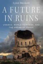 A Future in Ruins af Lynn ( Meskell