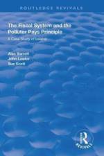 The Fiscal System and the Polluter Pays Principle af Alan Barrett