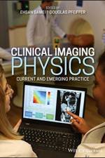 Clinical Imaging Physics af E Samei