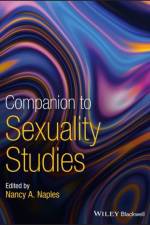 Companion to Sexuality Studies af NA Naples