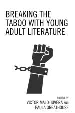 Breaking the Taboo with Young Adult Literature af Victor Malo-Juvera