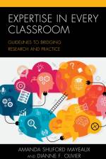 Expertise in Every Classroom af Amanda Shuford Mayeaux
