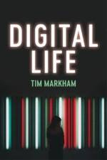 Digital Life af Tim Markham