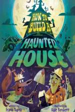 How to Build a Haunted House af Frank Tupta