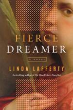 Fierce Dreamer af Linda Lafferty