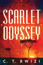 Scarlet Odyssey af C. T. Rwizi