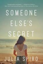 Someone Else's Secret af Julia Spiro