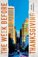 The Week Before Thanksgiving af Wayne Standley
