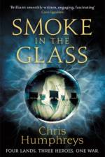 Smoke in the Glass