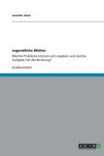 Jugendliche Mutter af Jennifer Stein