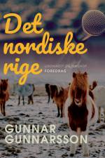 Det nordiske rige af Gunnar Gunnarsson