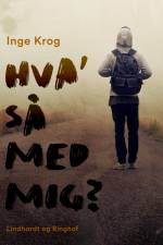 Hva' så med mig? af Inge Krog Holt