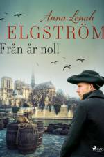 Från år noll af Anna Lenah Elgström