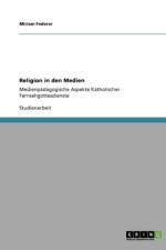 Religion in den Medien af Miriam Federer